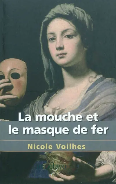 La mouche et le Masque de fer