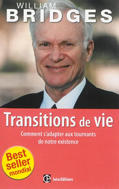 Transitions de vie : comment s'adapter aux tournants de notre existence