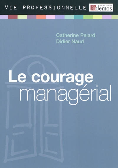 Le courage managérial