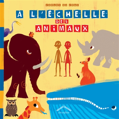 À l'échelle des animaux