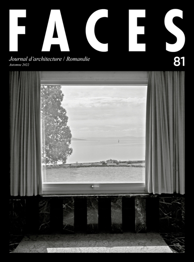 Faces : journal d'architecture, n° 81. Romandie