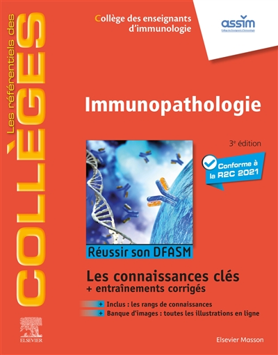 Immunopathologie : réussir son DFASM : les connaissances clés + entraînements corrigés, conforme à la R2C 2021
