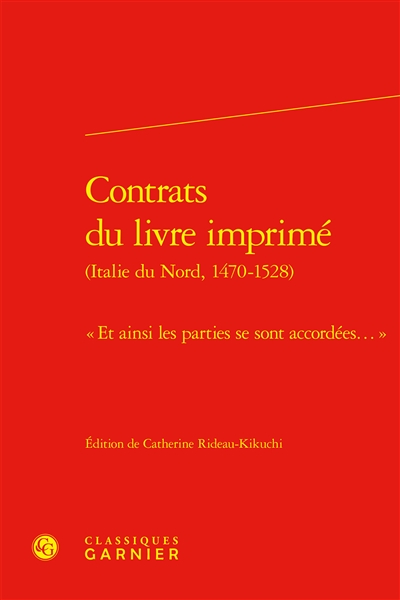 Contrats du livre imprimé (Italie du Nord, 1470-1528) : et ainsi les parties se sont accordées...