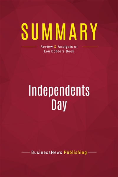 Summary : Independents Day...