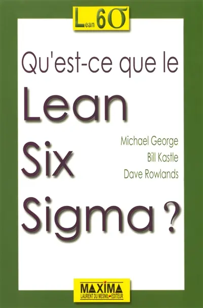 Qu'est-ce que le Lean Six sigma ?
