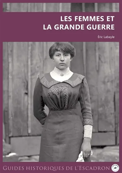 Les femmes et la Grande Guerre