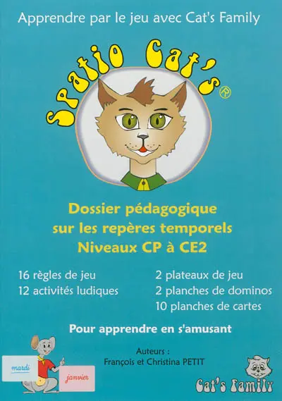 Spatio cat's : dossier pédagogique sur les repères temporels : niveaux CP à CE2