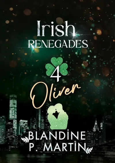 Irish Renegades : 4. Oliver