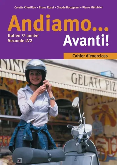 Andiamo, avanti ! : seconde, LV2, 3e année : cahier d'exercices