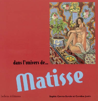 Dans l'univers de Matisse
