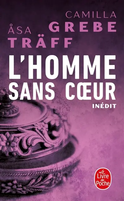 Siri Bergman. Vol. 4. L'homme sans coeur