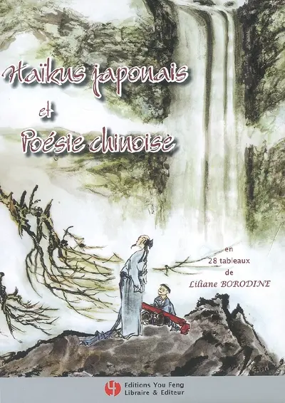 Haïkus japonais et poésie chinoise en 28 tableaux