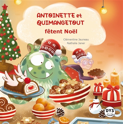 Antoinette et Quimangetout. Antoinette et Quimangetout fêtent Noël