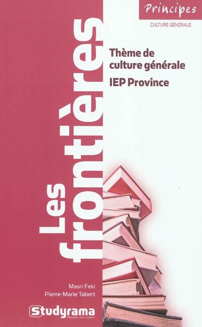 Les frontières : thème de culture générale, IEP Province