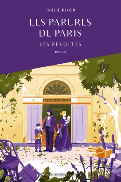 Les parures de Paris. Vol. 2. Les révoltés