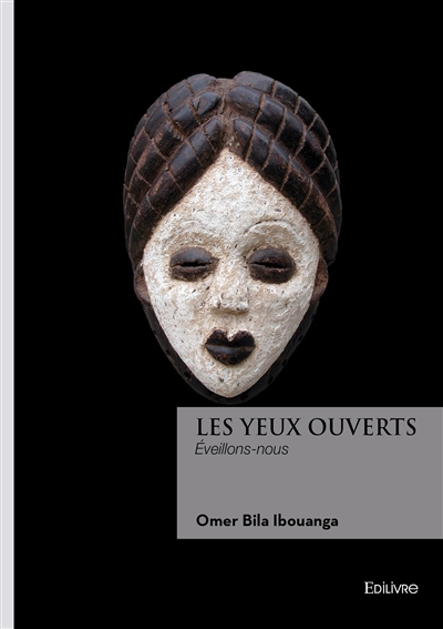 Les Yeux Ouverts :...