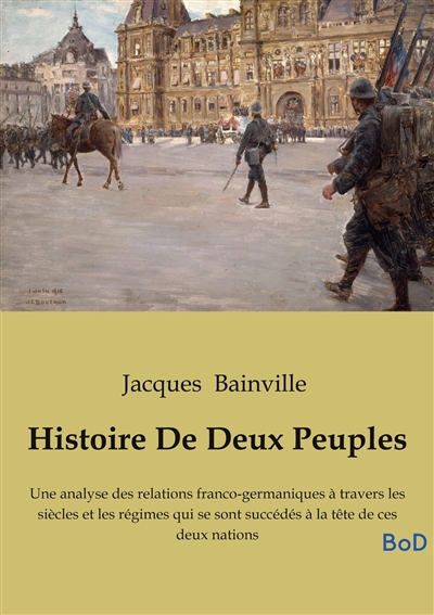 Histoire De Deux Peuples :...