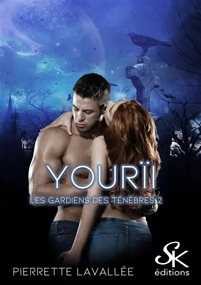 Les gardiens des ténèbres 2 : Yourïi