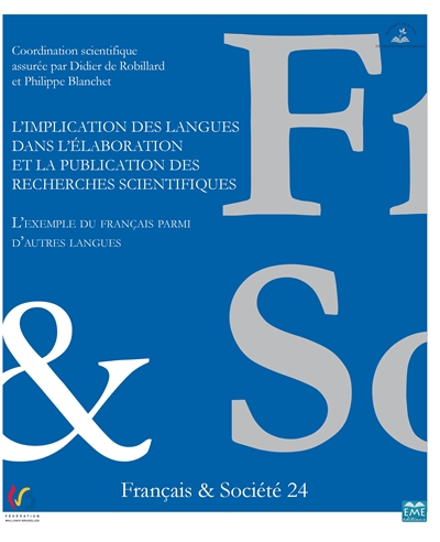 L'implication des langues dans l'élaboration et la publication des recherches scientifiques : l'exemple du français parmi d'autres langues