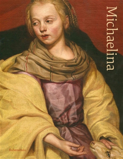 Michaelina Wautier, 1604-1689 : glorifying a forgotten talent