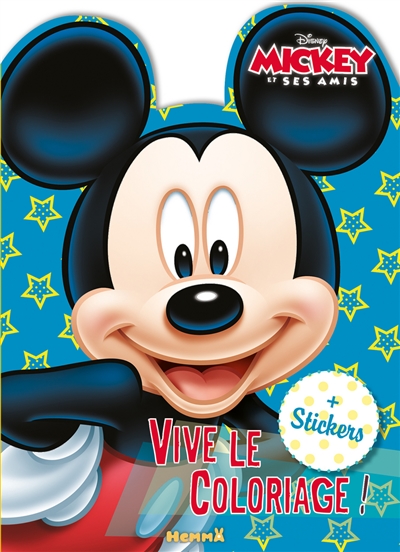 Mickey et ses amis : vive le coloriage ! + stickers
