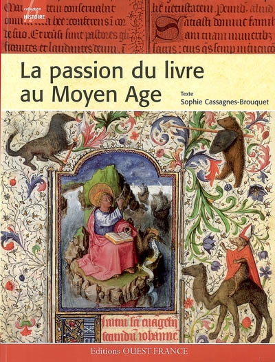 La passion du livre au Moyen Age