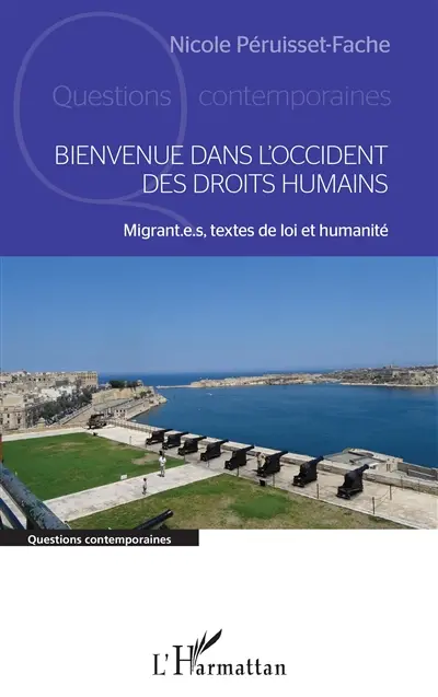 Bienvenue dans l'Occident des droits humains : migrant.e.s, textes de loi et humanité