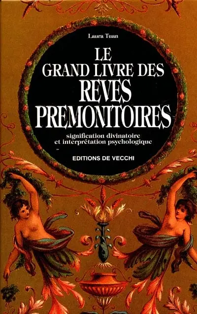 Le grand livre des rêves prémonitoires