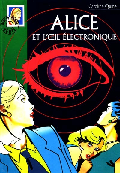 Alice et l'oeil électronique