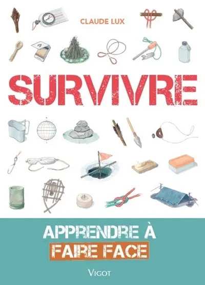 Survivre : apprendre à faire face