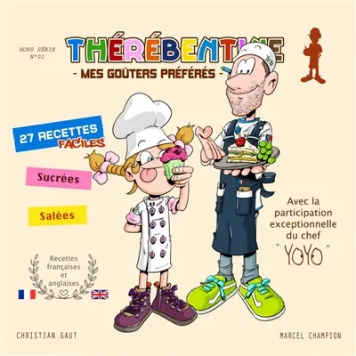 Thérébentine, hors série. Vol. 1. Mes goûters préférés