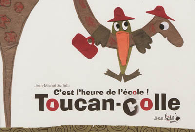 C'est l'heure de l'école ! Toucan-colle