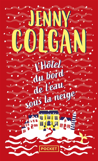 L'hôtel du bord de l'eau sous la neige