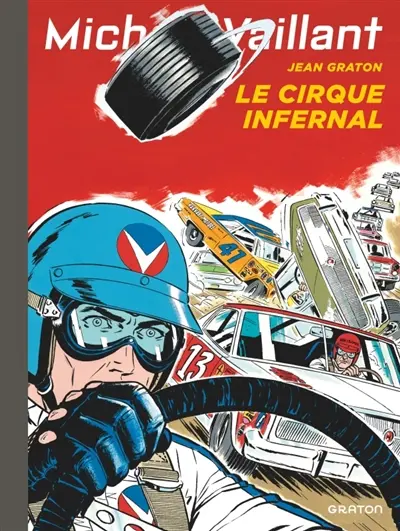 Michel Vaillant. Vol. 15. Le cirque infernal