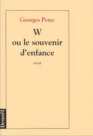 W ou le Souvenir d'enfance