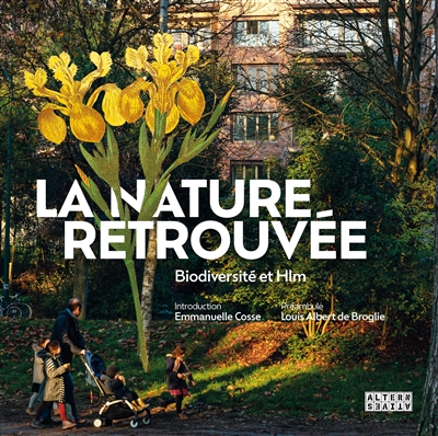 la nature retrouvée : biodiversité et hlm