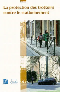 La protection des trottoirs contre le stationnement