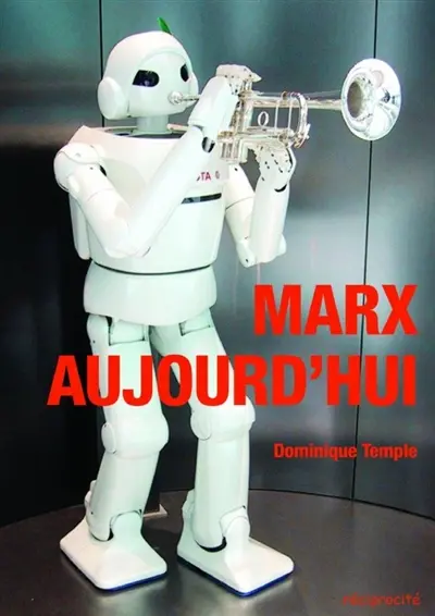 Marx aujourd'hui