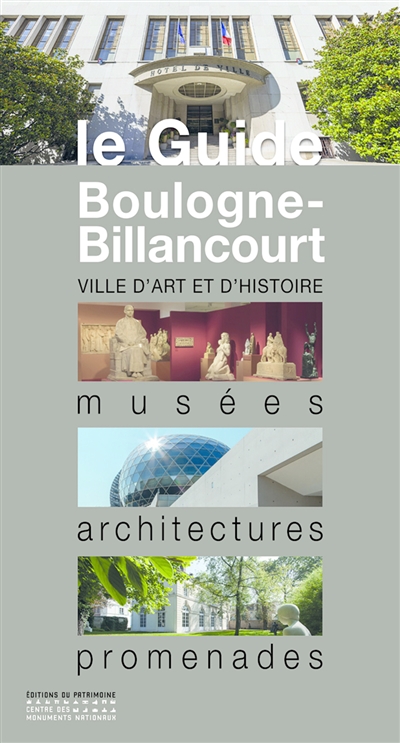 Boulogne-Billancourt : musées, architectures, promenades