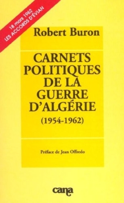 Carnets politiques de la guerre d'Algérie : 1954-1962