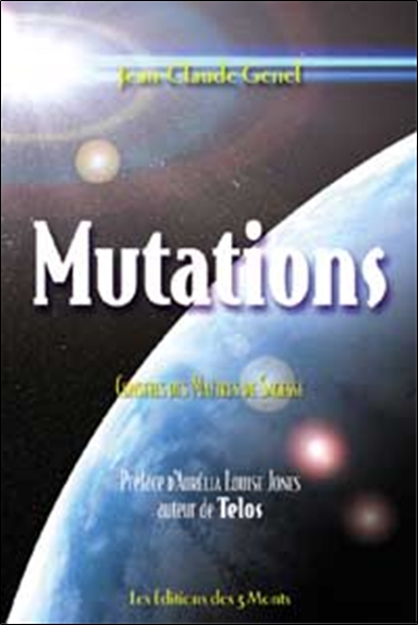 Mutations. Vol. 1. Conseils des maîtres de sagesse