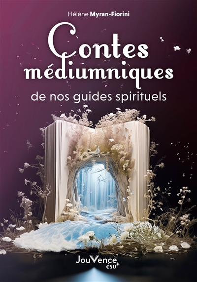 Contes médiumniques de nos guides spirituels