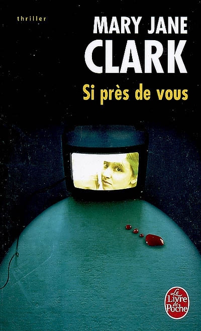 Si près de vous