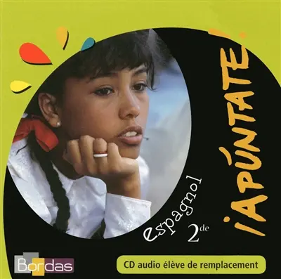 Apuntate 2de : CD audio élève de remplacement