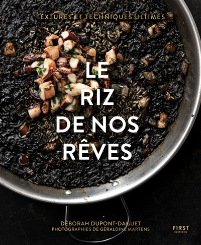 Le riz de nos rêves :...
