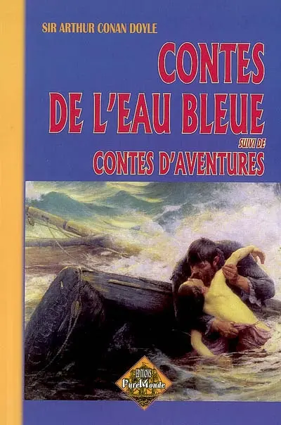 Contes de l'eau bleue. Contes d'aventures