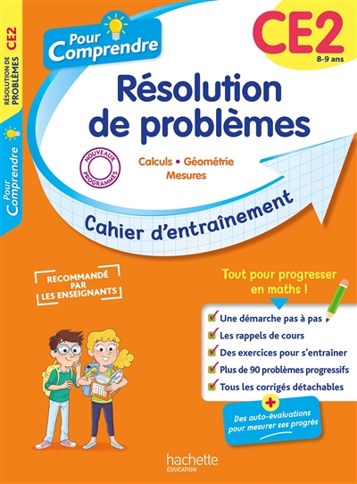 Pour comprendre, résolution de problèmes CE2, 8-9 ans : calculs, géométrie, mesures : cahier d'entraînement