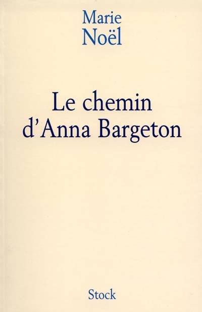 Le chemin d'Anna Bargeton
