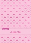 Le cahier de Juliette :...