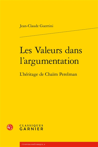 Les valeurs dans l'argumentation : l'héritage de Chaïm Perelman